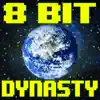 8 Bit Dynasty - 8 Bit Dynasty